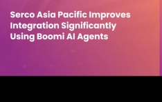 Serco Asia Pacific Improves Integration Significantly Using Boomi AI Agents